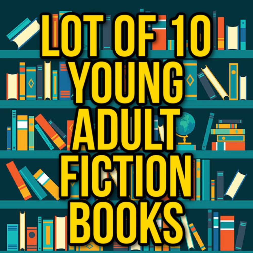 Young Adult Fiction Novels LOT of 10 - Various Authors - Paperback & Hardcover